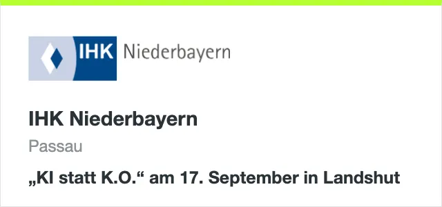 IHK Niederbayern, „KI statt K.O.“ am 17. September in Landshut